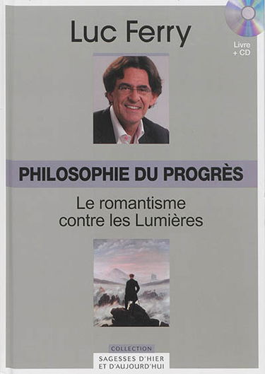 Philosophie du progrès : le romantisme contre les Lumières