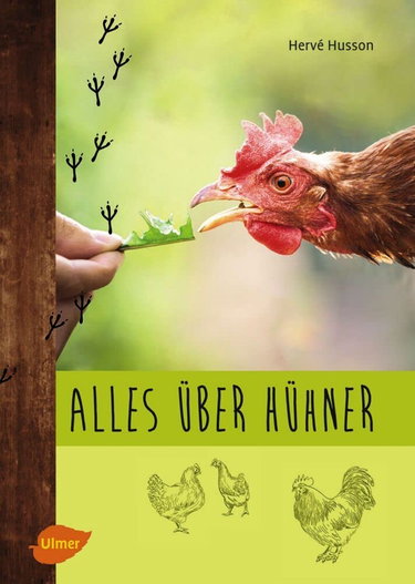 Couverture de Alles über Hühner: Artgerechte Hobbyhaltung, Zucht und die passenden Rassen für den Garten