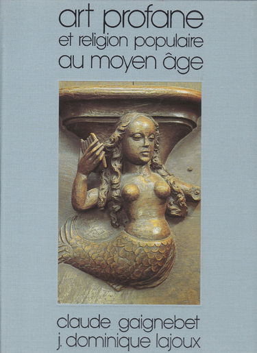 Art profane et religion populaire au Moyen Age