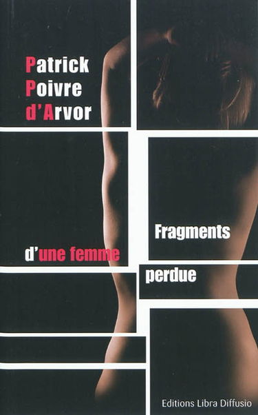 Fragments d'une femme perdue
