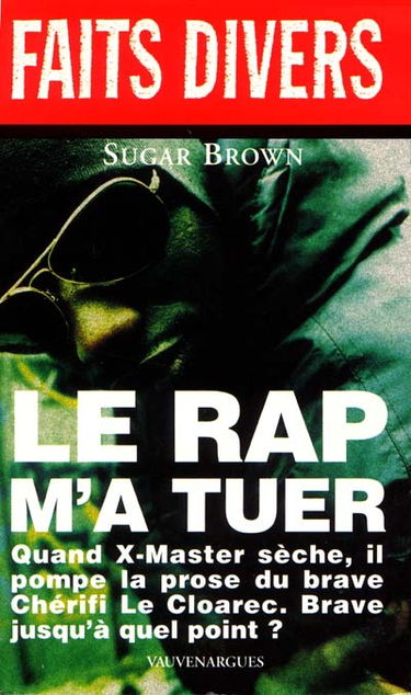 Le rap m'a tuer
