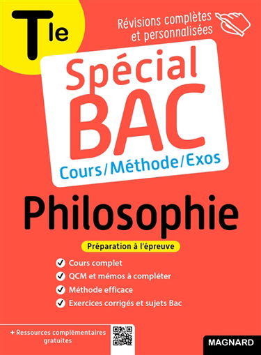 Philosophie terminale : cours, méthode, exos : préparation à l'épreuve