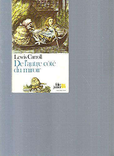 Ce qu'Alice trouva de l'autre côté du miroir
