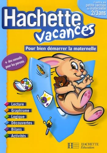 Pour bien démarrer la maternelle: 2/3 ans
