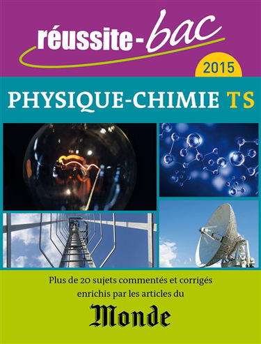 Physique chimie, terminale S : 2015
