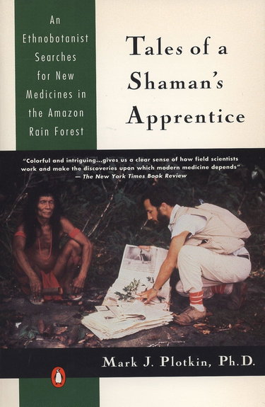Couverture de Tales of a Shaman's Apprentice: An Ethnobotanist Searches for New Medicines in the Rain Forest