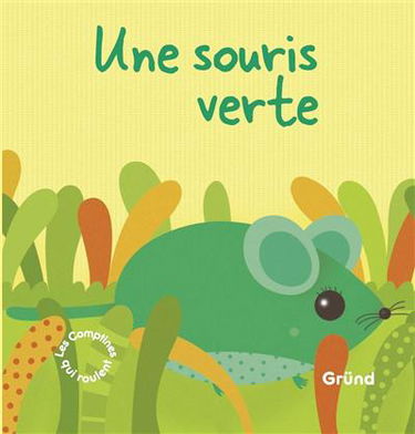 Une souris verte