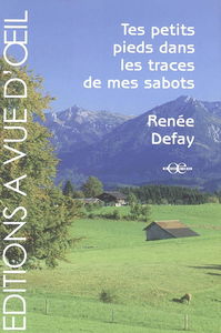 Tes petits pieds dans les traces de mes sabots