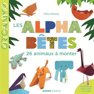 Les alphabêtes : 26 animaux à monter