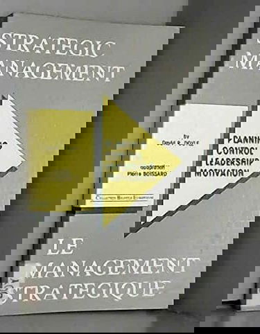 Le Management stratégique. Strategic management