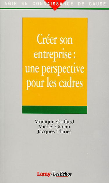Créer son entreprise : une perspective pour les cadres