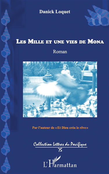 Les mille et une vie de Mona