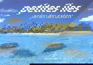 Petites îles, perles des océans