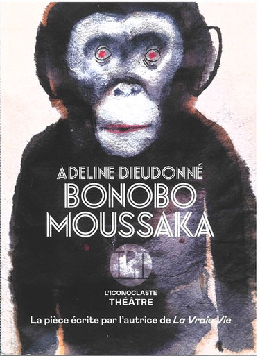 Couverture de Bonobo moussaka : théâtre