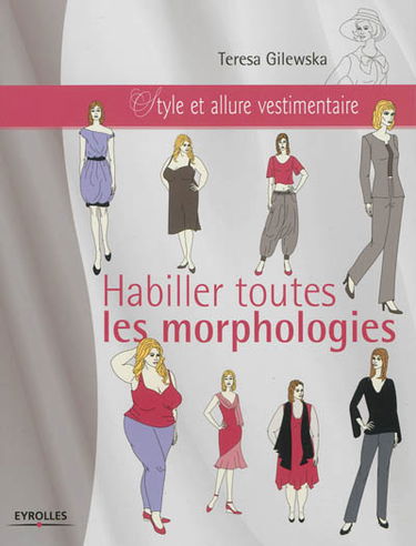 Habiller toutes les morphologies : style et allure vestimentaire