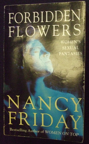 Forbidden Flowers: Woman's Sexual Fantasies