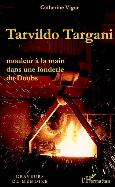 Tarvildo Targani : mouleur à la main dans le Doubs