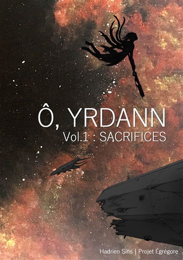 O, Yrdann 1 : Sacrifices