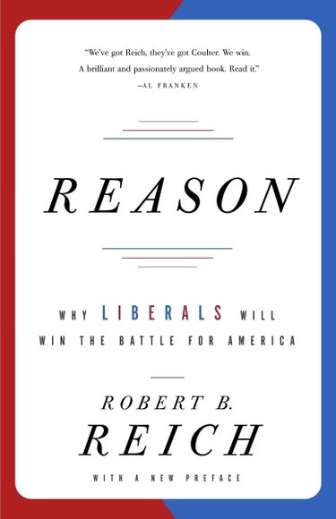 Couverture de Reason: Why Liberals Will Win the Battle for America