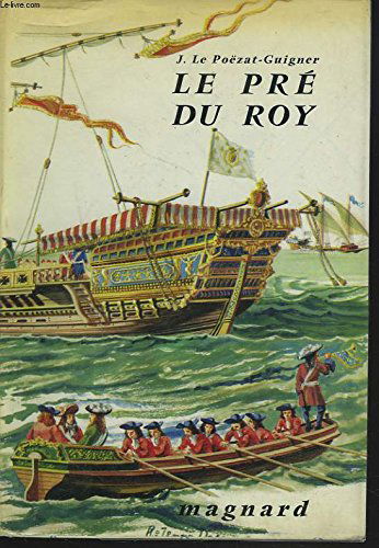 LE PRE DU ROY