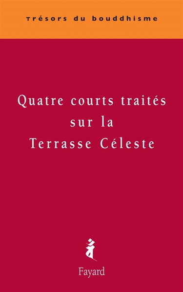 Couverture de Quatre courts traités sur la Terrasse céleste