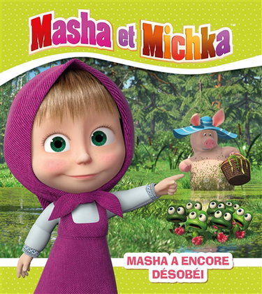 Couverture de Masha et Michka. Masha a encore désobéi par Natacha Godeau