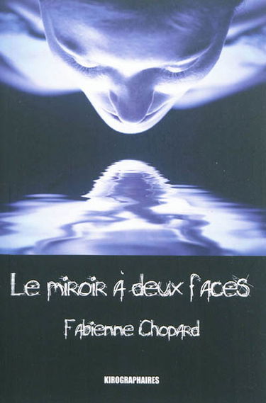 Le miroir à deux faces
