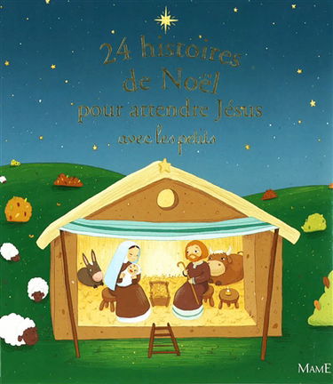24 histoires de Noël pour attendre Jésus avec les petits