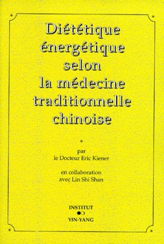Diététique énergétique selon la médecine traditionnelle chinoise