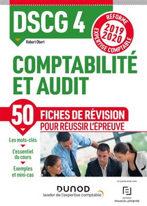 DSCG 4 comptabilité et audit : 50 fiches de révision pour réussir l'épreuve : réforme expertise comptable 2019-2020