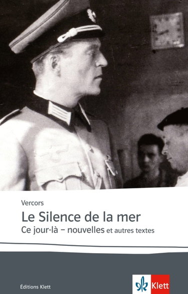 Couverture de Le silence de la mer / Ce jour-là: Nouvelles. Französische Lektüre für das 6. Lernjahr, Oberstufe par Vercors