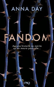 Fandom : aucune histoire ne mérite qu'on meure pour elle...