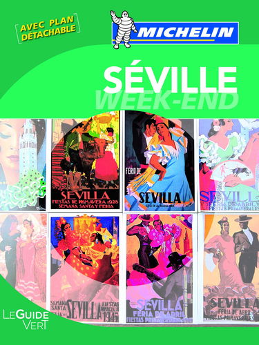 Guide Vert Week-end Séville