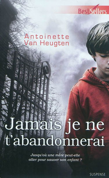 Jamais je ne t'abandonnerai