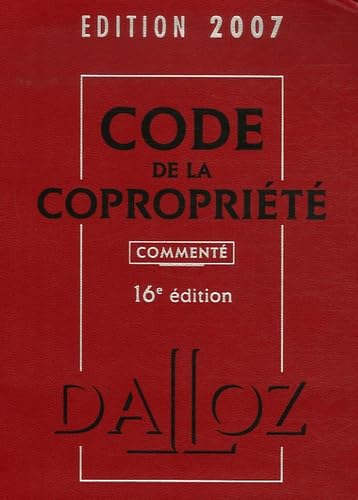 Code de la copropriété 2007, commenté