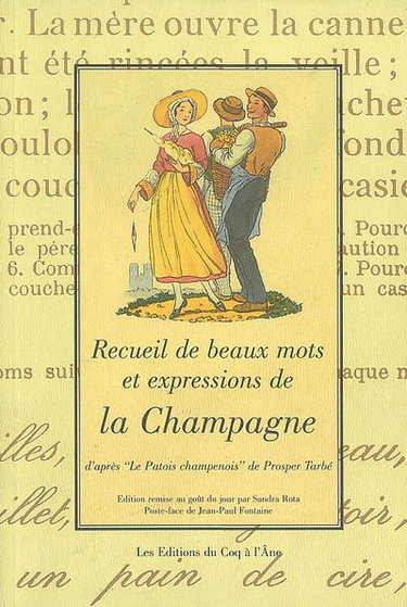 Couverture de Recueil de beaux mots et expressions de la Champagne : d'après Le patois champenois de Prosper Tarbé