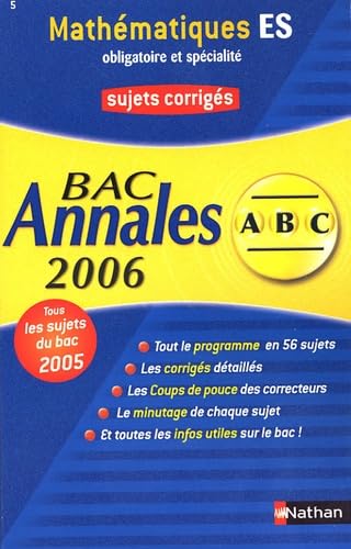 Mathématiques terminales L, ES, S, obligatoire et spécialité : sujets corrigés, bac 2006