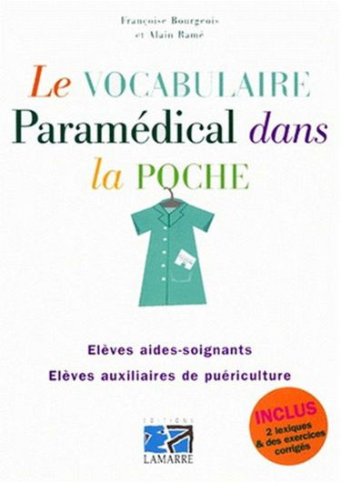 LE VOCABULAIRE PARAMEDICAL DANS LA POCHE EXERCICES CORRIGES