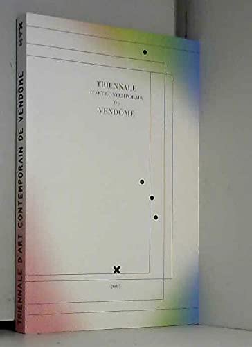 Triennale d'art contemporain de Vendôme