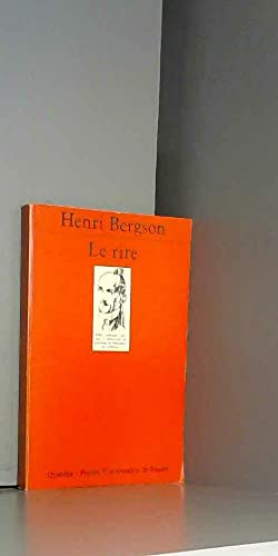 Le rire: Essai sur la signification du comique