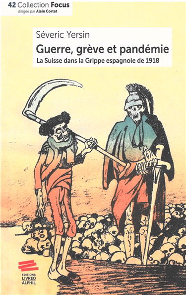 Guerre, grève et pandémie : la Suisse dans la grippe espagnole de 1918