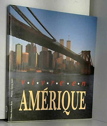 Vivre en amerique