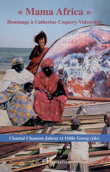 Mama Africa : hommage à Catherine Coquery-Vidrovitch