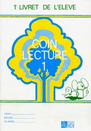 Coin lecture, cahier de l'élève, premier niveau