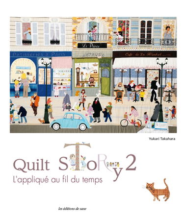 Quilt story. Vol. 2. L'appliqué au fil du temps