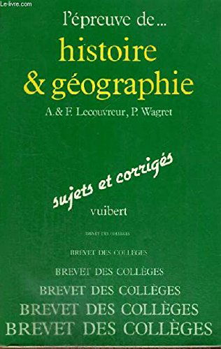 Histoire-géographie : Au brevet des collèges (L'Épreuve de...)