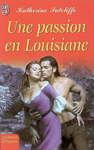 Une passion en Louisiane