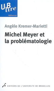 Michel Meyer et la problématologie