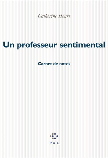 Le professeur sentimental : carnet de notes