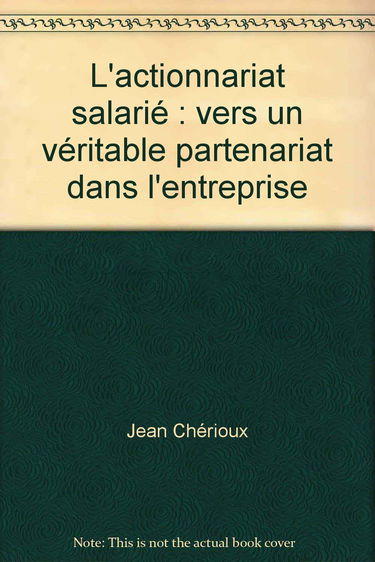 Rapport d'information sur le développement de l'actionnariat salarié (Impressions. 1998-1999 / Sénat.)